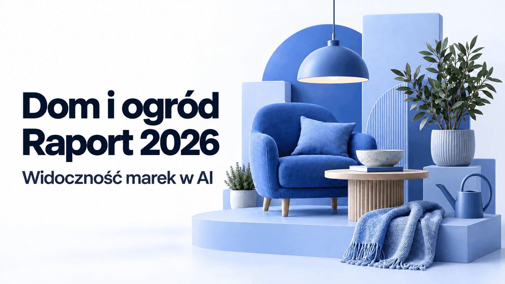 Raport 2026 Dom i ogród